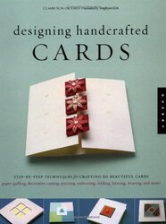 ^(R) Designing Handcrafted Cards: Step-by-Step Techniques for Crafting 60 Beautiful Cards