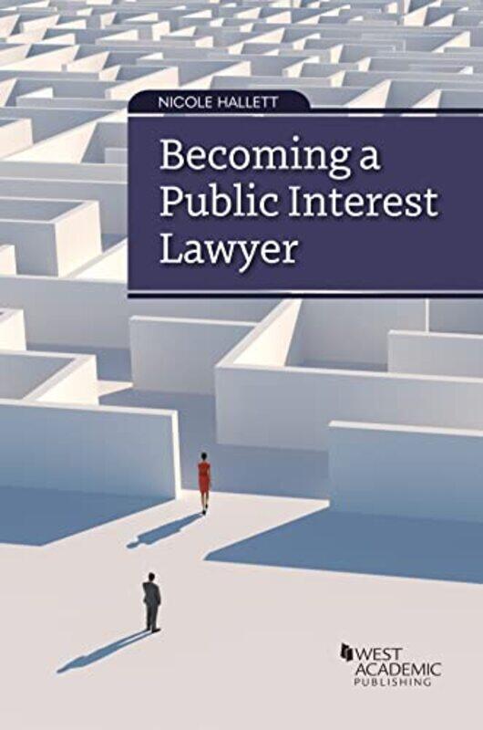 

Becoming a Public Interest Lawyer by Koryo MiuraToshikazu KawaskaiTomohiro TachiRyuhei UeharaRobert J Lang-Paperback