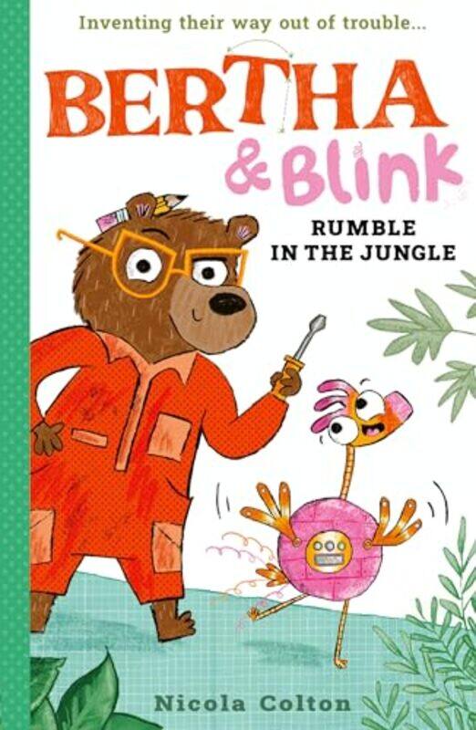 

Bertha and Blink Rumble in the Jungle by Nicola Colton-Paperback