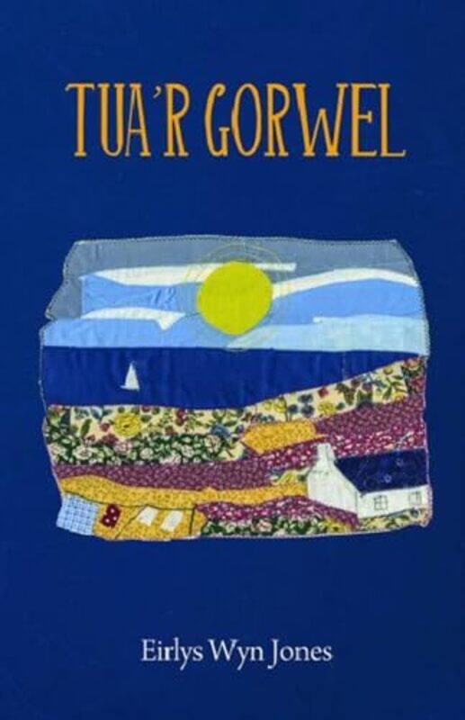 

Tuar Gorwel by Eirlys Jones-Paperback