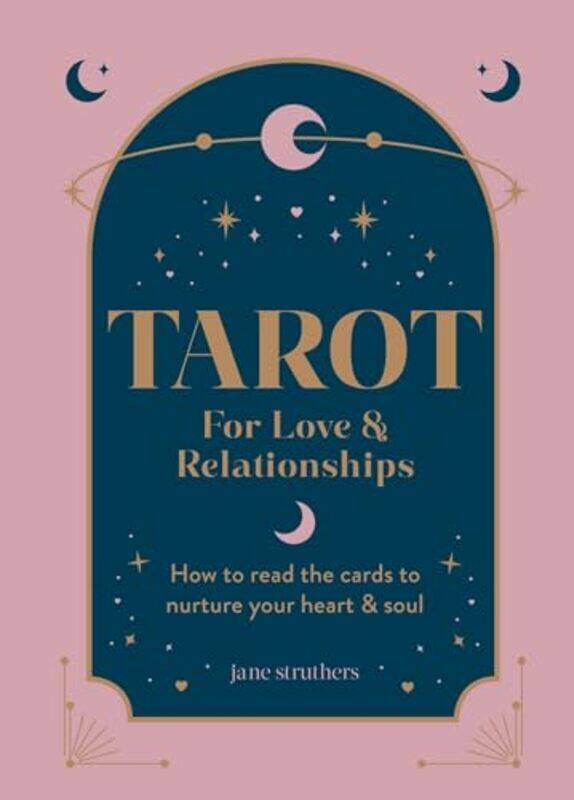 

Tarot For Love And Relationships By Struthers Jane - Hardcover