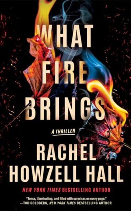 

What Fire Brings by Rachel Howzell Hall-Paperback