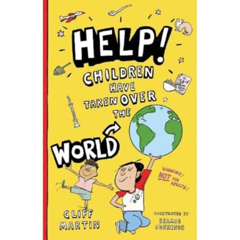 

Help Children Have Taken Over the World by Cliff Martin-Paperback