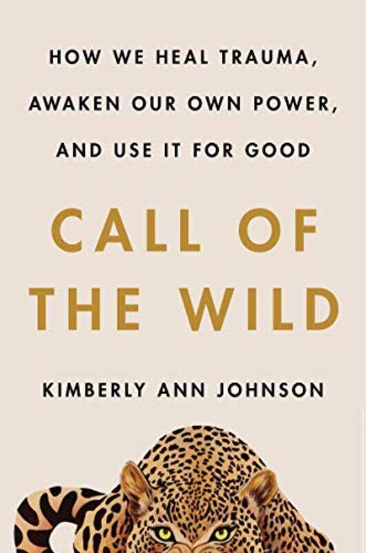 

Call Of The Wild By Johnson Kimberly Ann - Hardcover