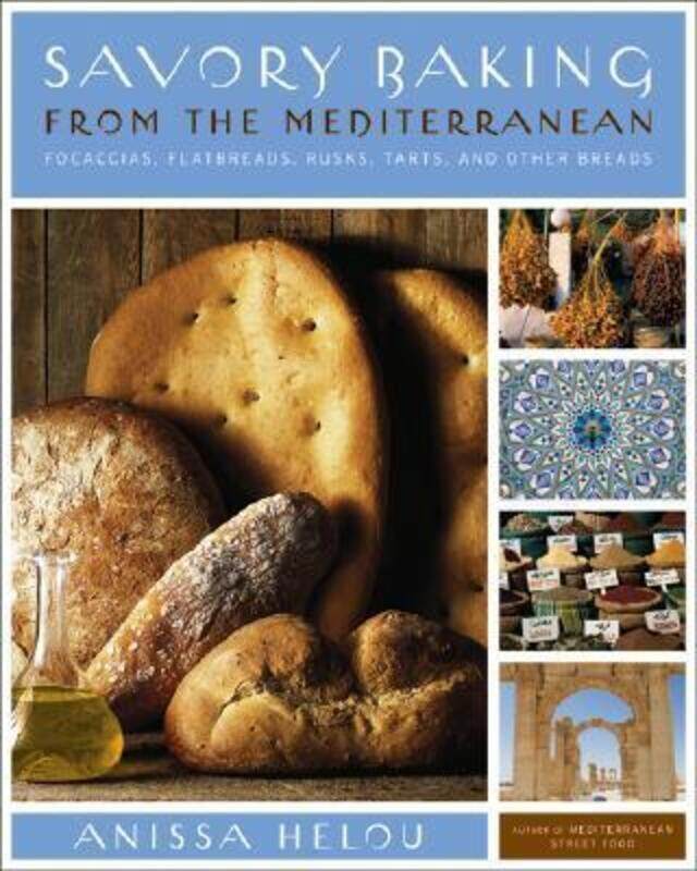 

Savory Baking from the Mediterranean.Hardcover,By :Anissa Helou