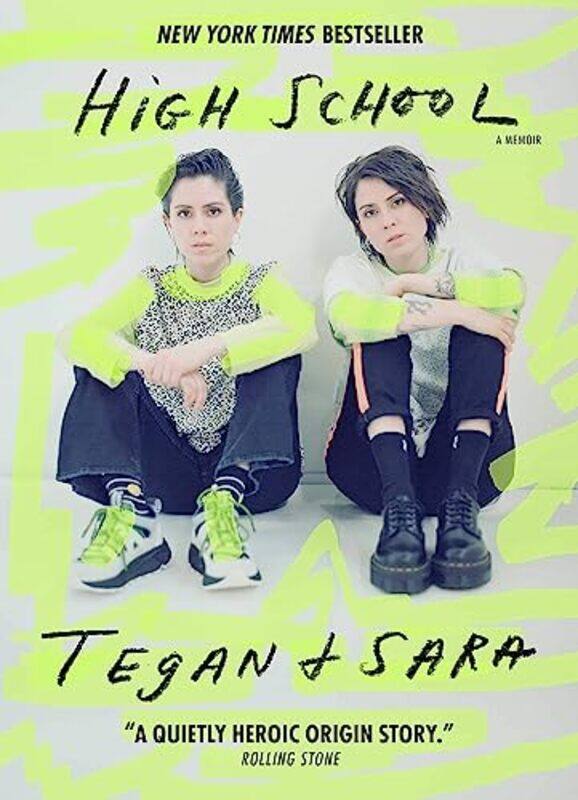 

High School A Memoir by Tegan QuinSara Quin-Paperback