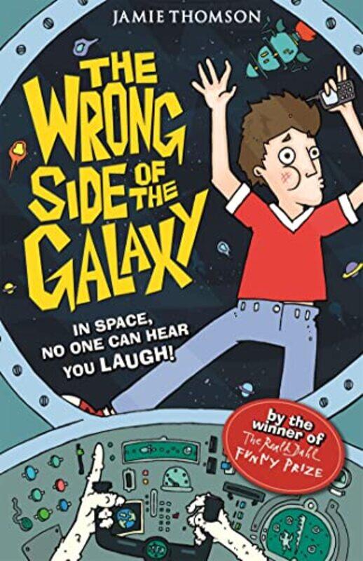 

The Wrong Side of the Galaxy by Jamie Thomson-Paperback
