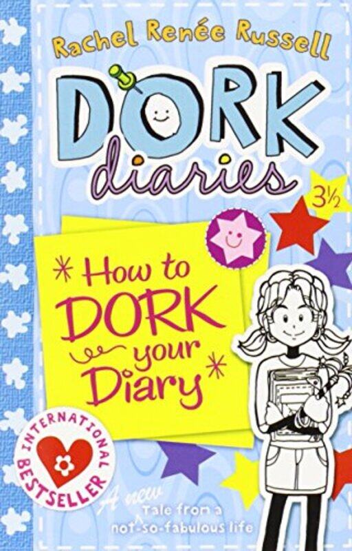 

Dork Diaries 3 1/2 : How to Dork Your Diary, Paperback Book, By: Rachel Renee Russell