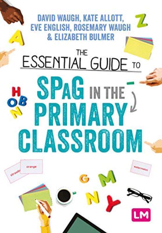 

The Essential Guide to SPaG in the Primary Classroom by Norma Miller-Paperback