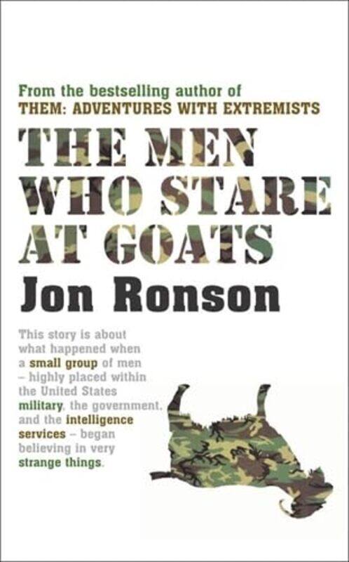 

The Men Who Stare At Goats by Jon Ronson-Paperback