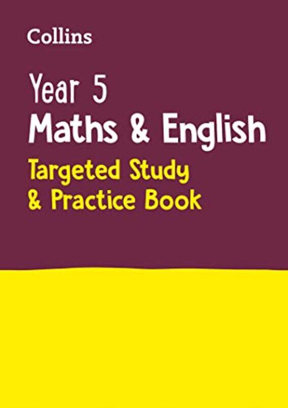 

Year 5 Maths and English KS2 Targeted Study & Practice Book-Paperback