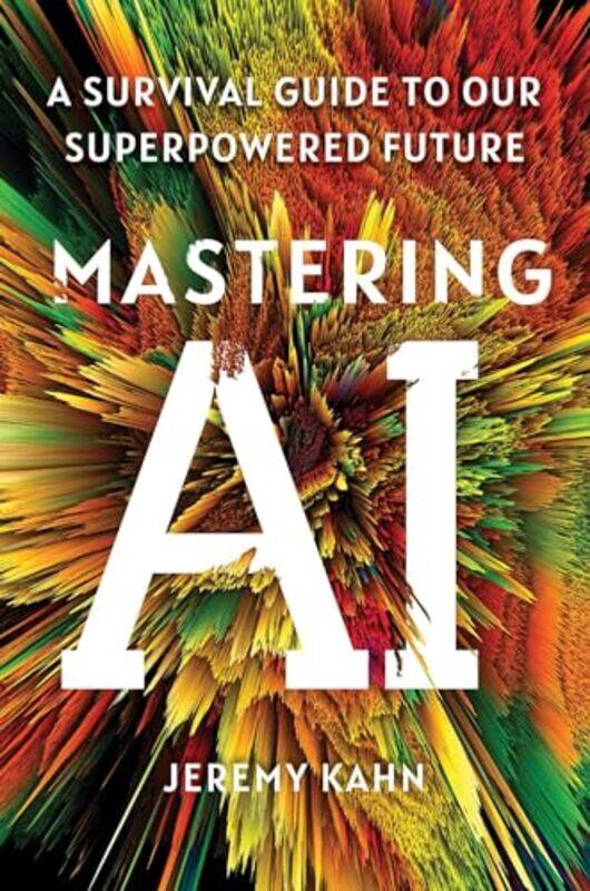 

Mastering Ai By Kahn Jeremy - Hardcover