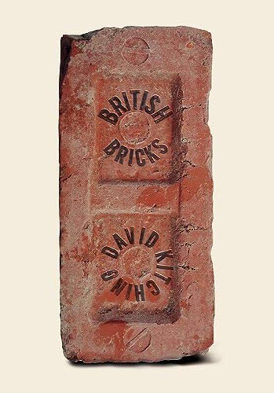 

British Bricks by David Kitching-Paperback