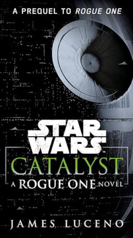 

Sw Catalyst A Rogue One Novel By Luceno James - Paperback