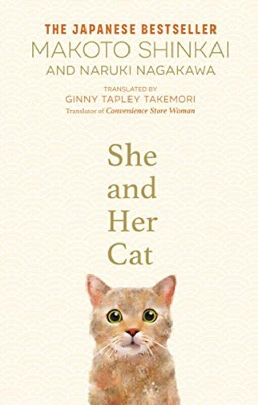 

She and her Cat: for fans of Travelling Cat Chronicles and Convenience Store Woman,Hardcover,by:Shinkai, Makoto - Nagakawa, Naruki - Takemori, Ginny