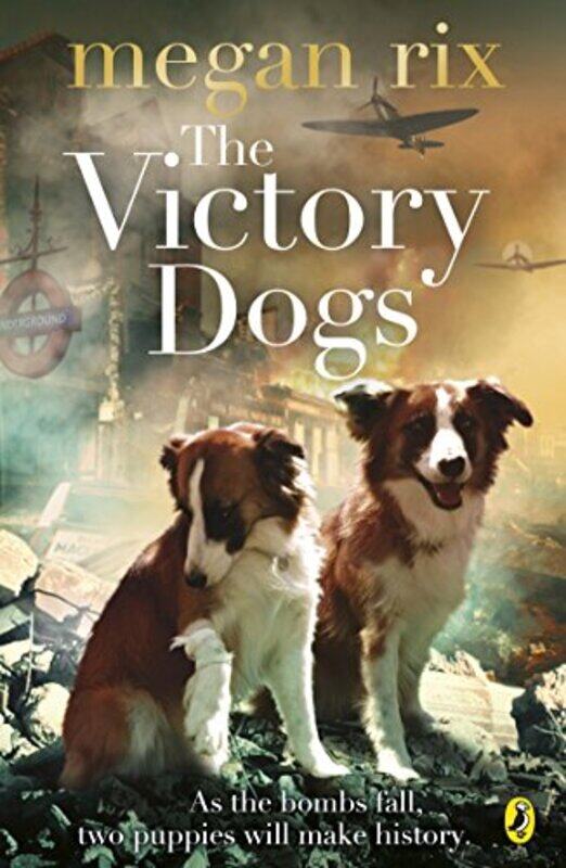 

The Victory Dogs by Megan Rix-Paperback