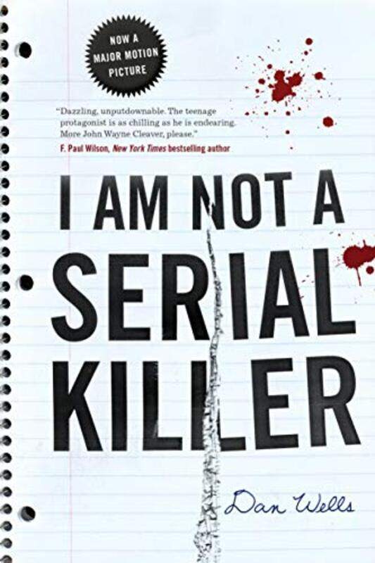 

I Am Not A Serial Killer By Wells, Dan -Paperback