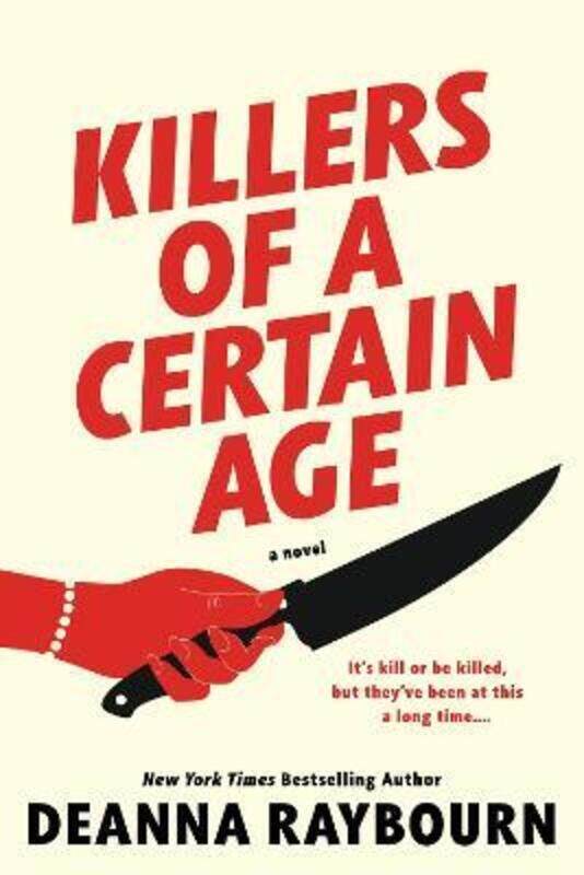 

Killers Of A Certain Age,Hardcover, By:Raybourn, Deanna