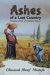 Ashes of a Lost Country by Sharif, Mustafa Ghassoub - Paperback