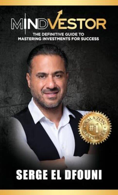 

Mindvestor The Definitive Guide To Mastering Investments For Success by El Dfouni, Serge - Hardcover