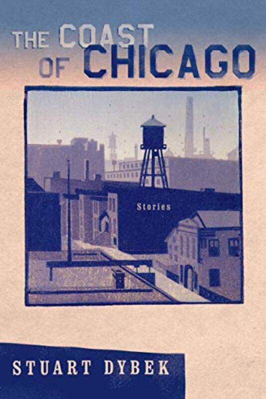 

Coast Of Chicago One Bk One Chicago By Dybek Stuart - Paperback