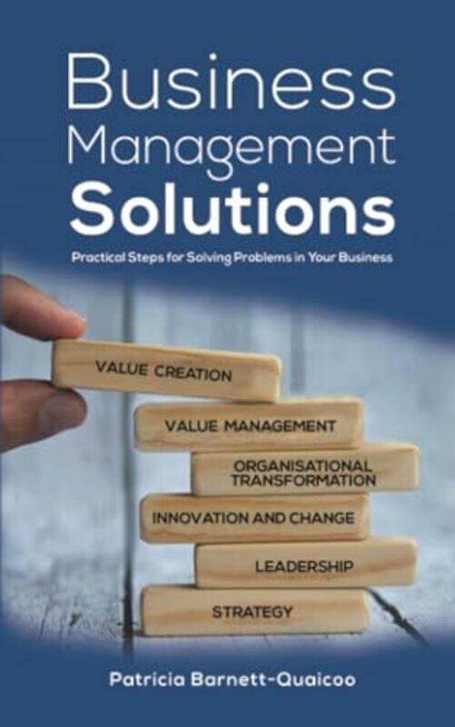 

Business Management Solutions by Patricia Barnett-Quaicoo-Paperback