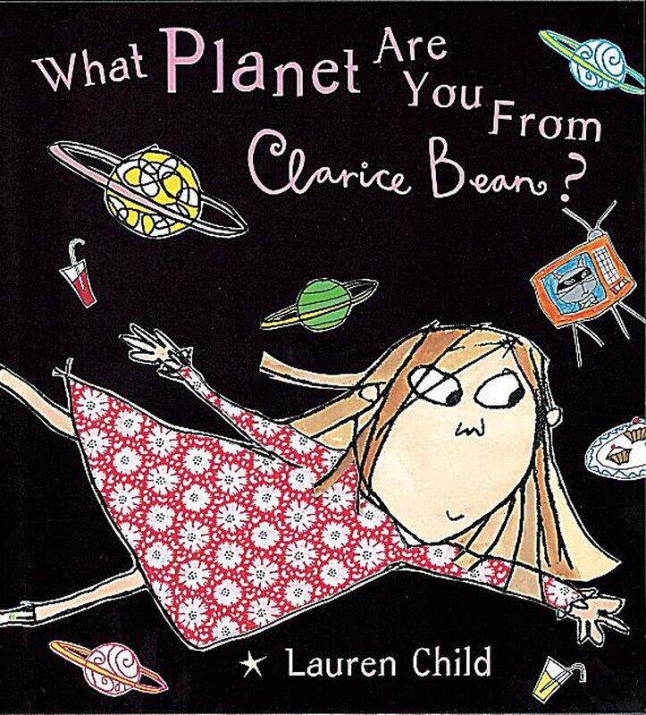 

What Planet Are You From Clarice Bean, Paperback Book, By: Lauren Child
