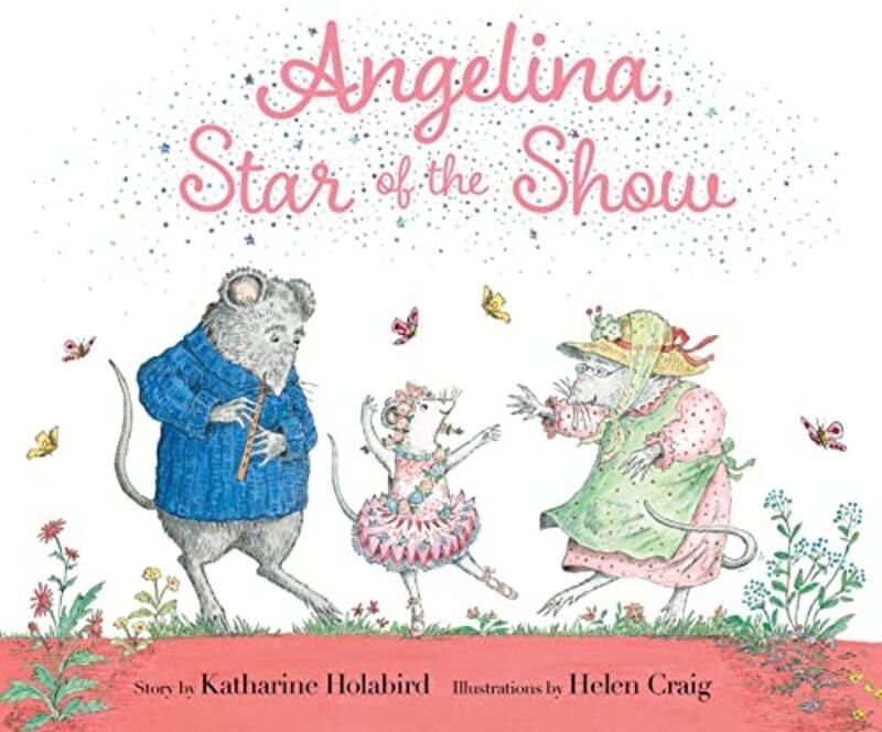 

Angelina Star of the Show by Katharine HolabirdHelen Craig-Hardcover