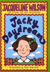 ^(R)Jacky Daydream.Hardcover,By :Jacqueline Wilson