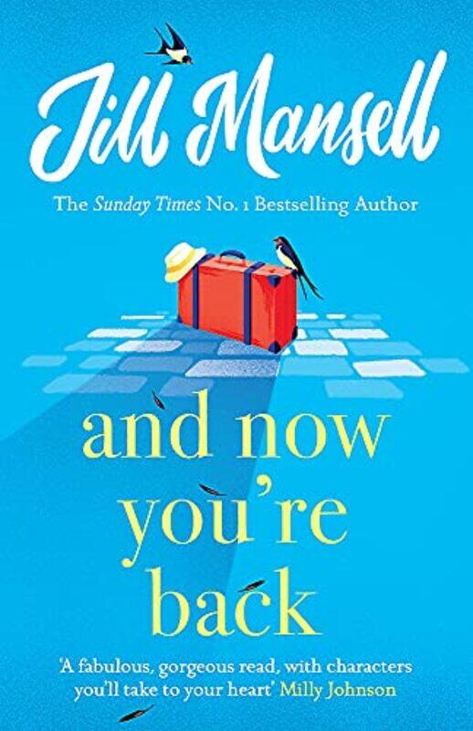 

And Now You're Back: The most heart-warming and romantic read of the year!,Paperback,By:Mansell, Jill
