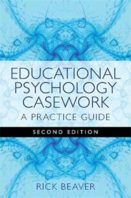 Educational Psychology Casework by Rick Beaver-Paperback