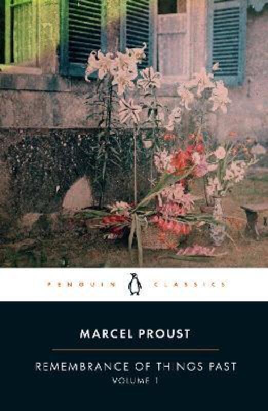 

Remembrance of Things Past: Volume 1,Paperback, By:Proust, Marcel - Moncrieff, C. K. Scott