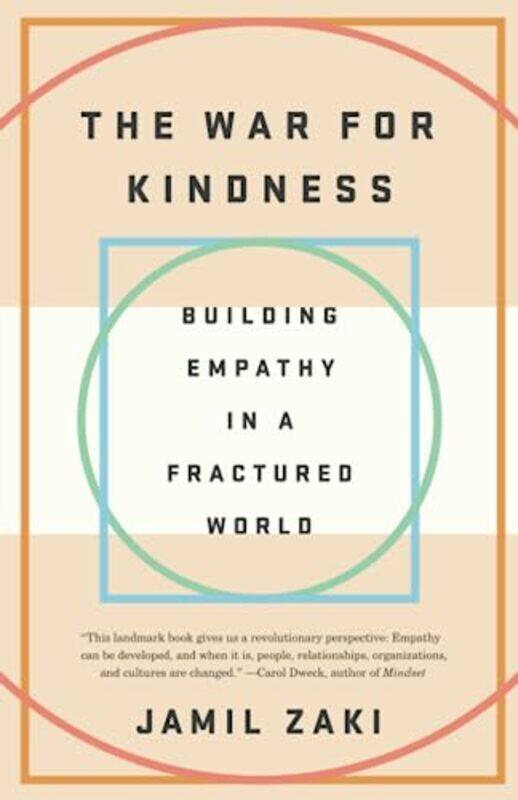 

The War for Kindness: Building Empathy in a Fractured World , Paperback by Zaki, Jamil