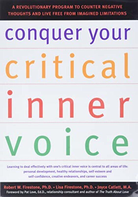 

Conquer Your Critical Inner Voice By Firestone R - Paperback