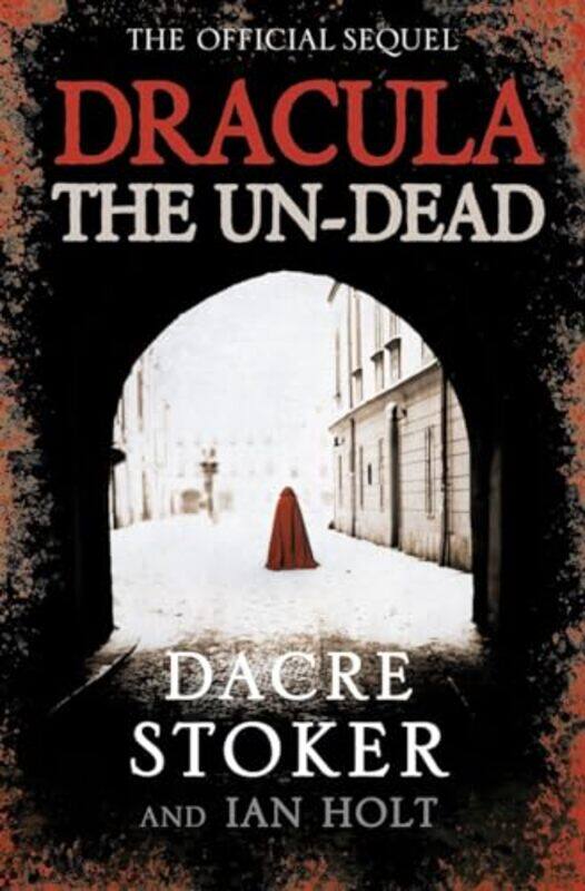 

Dracula The UnDead by Dacre StokerIan Holt-Paperback