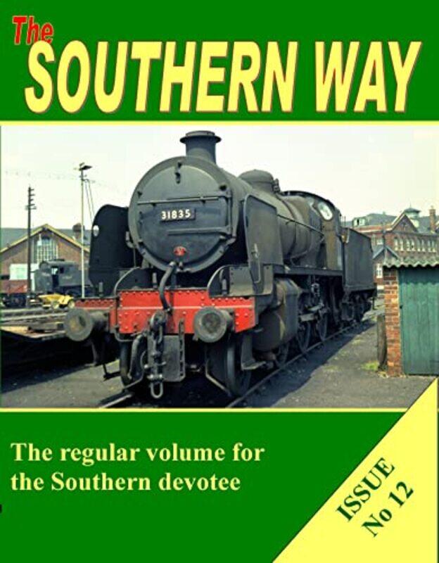 

The Southern Way Issue No 12 by Kevin Author Robertson-Paperback