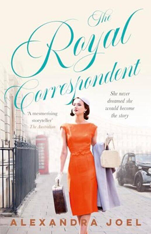 

The Royal Correspondent by Alexandra Joel-Paperback