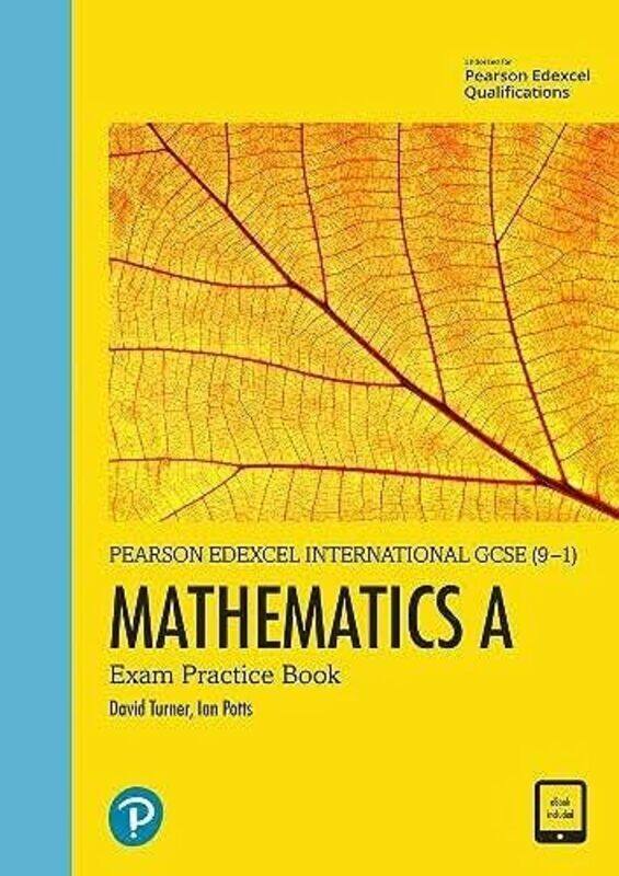 

International Gcse 91 Mathematics A Exam Practice Book Turner, D A - Potts, I A Paperback