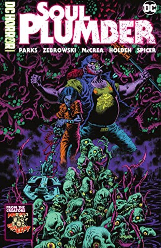 

DC Horror Presents Soul Plumber by Ben KisselMarcus Parks-Hardcover