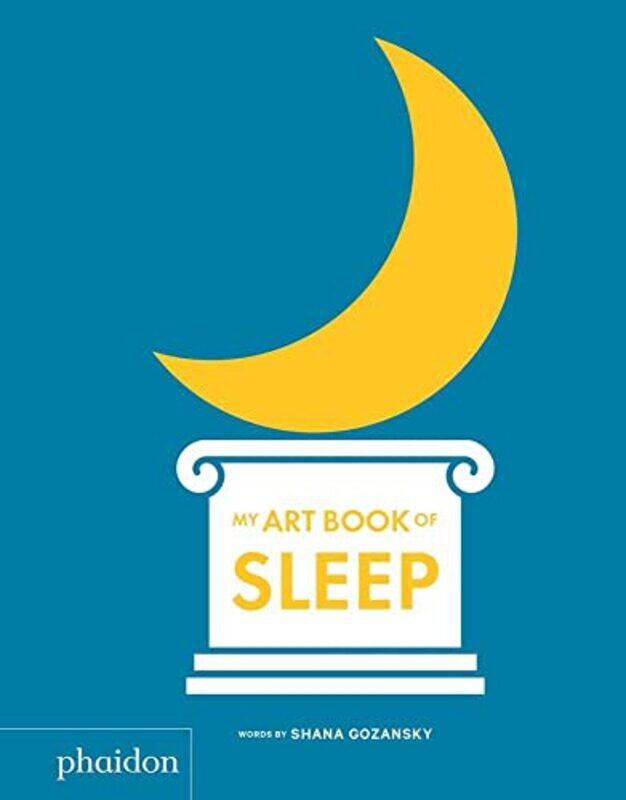 

My Art Book Of Sleep by Gozansky, Shana - Bennett, Meagan - Paperback