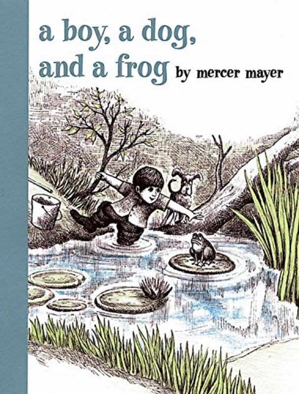 

Boy, a Dog, and a Frog,Hardcover by Mercer Mayer