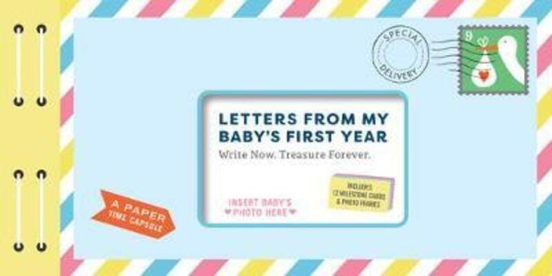 

Letters from My Baby's First Year: Write Now. Treasure Forever..paperback,By :Redmond, Lea