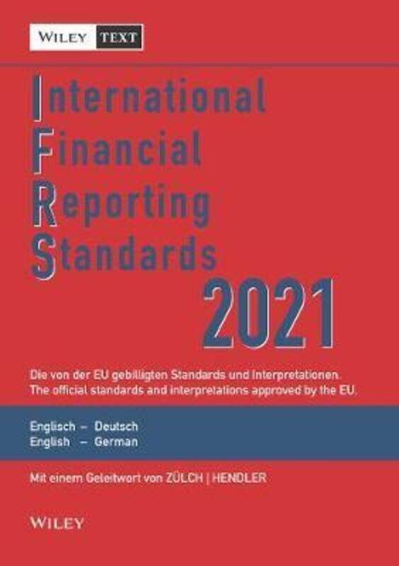 

International Financial Reporting Standards (IFRS) 2021 - Deutsch-Englische Textausgabe der von der.paperback,By :Wiley-VCH