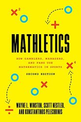 Mathletics: How Gamblers, Managers, and Fans Use Mathematics in Sports, Second Edition,Paperback by Winston, Wayne L. - Nestler, Scott - Pelechrinis, Konstantinos