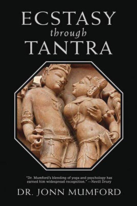 

Ecstasy Through Tantra by Jonn Mumford-Hardcover