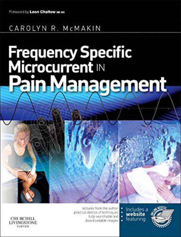 

Frequency Specific Microcurrent in Pain Management by Carolyn Clinical Director Fibromyalgia and Myofascial Pain Clinic of Portland, President Frequen