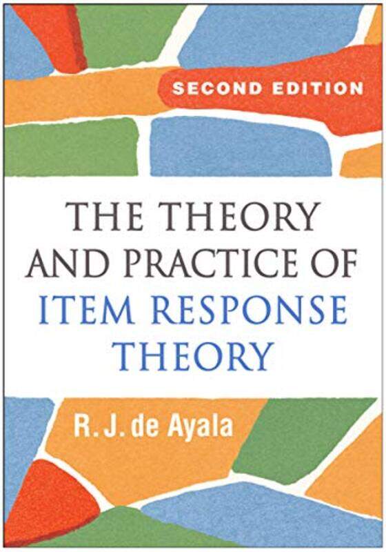 

The Theory and Practice of Item Response Theory Second Edition by R J de AyalaBruno D ZumboDavid J WeissMark ReckaseScott Hofer-Hardcover