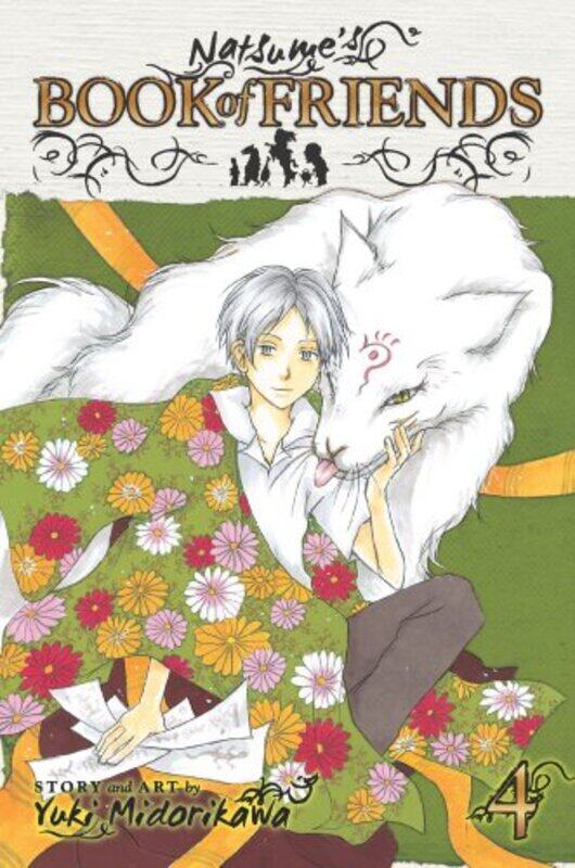 

Natsume's Book of Friends, Vol. 4, By: Yuki Midorikawa