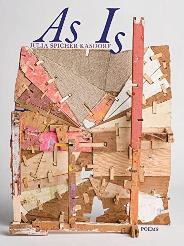 

As Is by Julia Spicher Kasdorf-Paperback