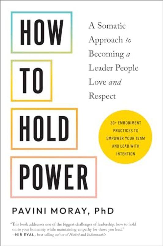 

How to Hold Power by Pavini, PhD Moray-Paperback